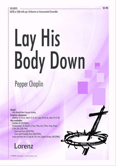 Lay His Body Down