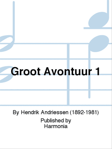 Groot Avontuur 1