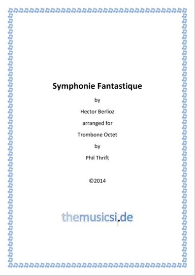 Symphonie Fantastique for Trombone Octet