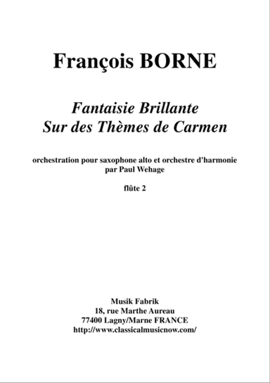 Fantaisie Brillante sur des Thèmes de Carmen for alto saxophone and concert band, flute 2 part