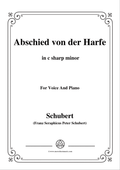 Schubert-Abschied von der Harfe,in c sharp minor,for Voice&Piano