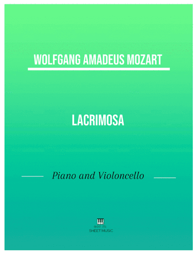 Mozart - Lacrimosa (Piano and Cello)