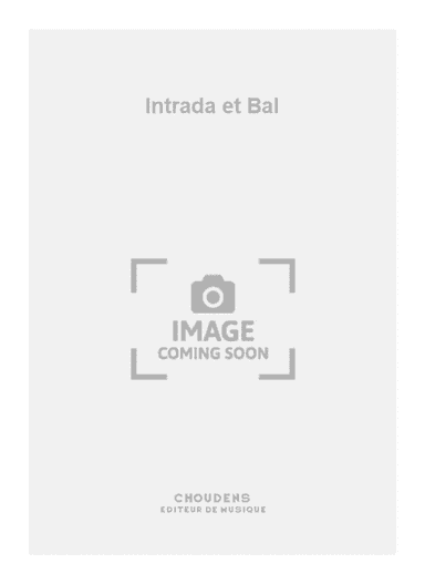 Intrada et Bal