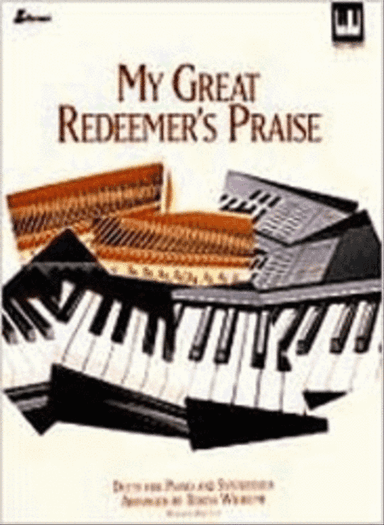 My Great Redeemer's Praise