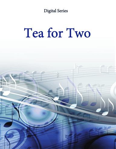 Tea for Two for Flute or Oboe or Violin & Viola Duet - Music for Two