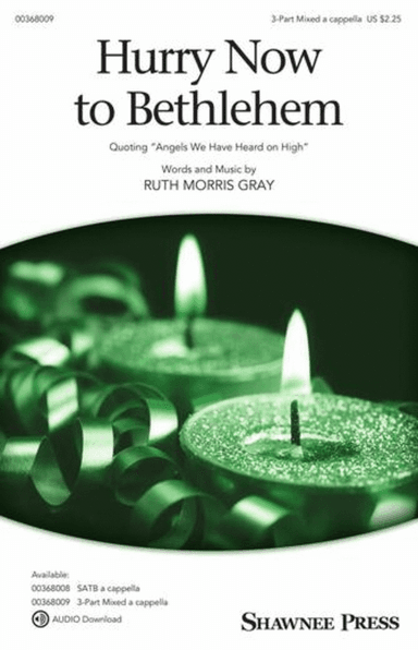 Hurry Now to Bethlehem