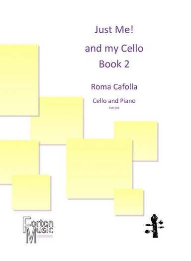 Just Me and my Cello Book 2