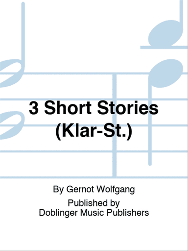 3 Short Stories (Klar-St.)