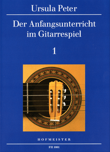Der Anfangsunterricht im Gitarrespiel, Band 1