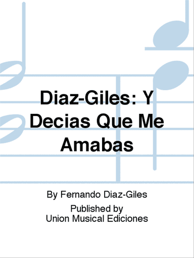 Y Decias Que Me Amabas