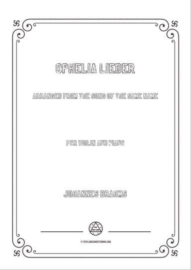 Brahms-Ophelia Lieder,for Violin and Piano