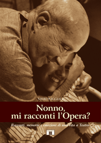Nonno, mi racconti l'Opera?