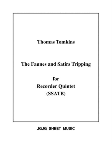 The Faunes and Satirs Tripping for Recorder Quintet
