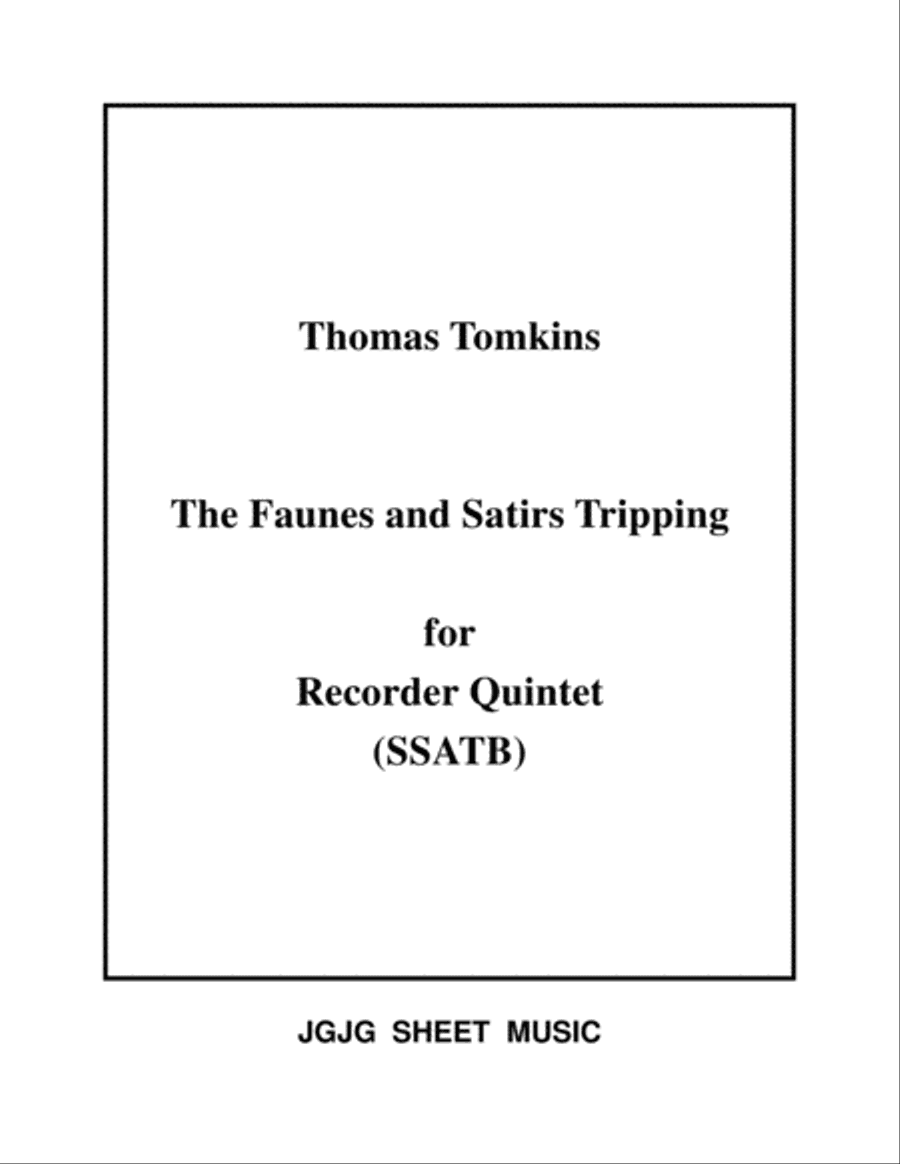 The Faunes and Satirs Tripping for Recorder Quintet