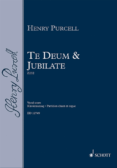 Te Deum and Jubilate in D major Z 232