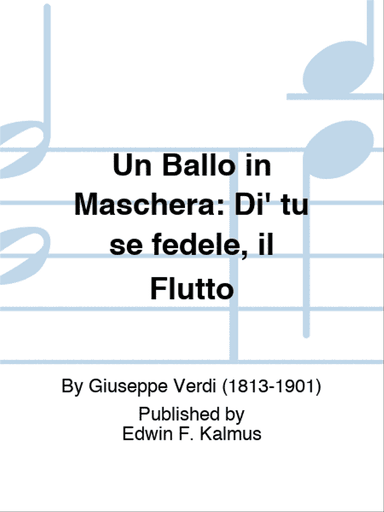 BALLO IN MASCHERA, UN: Di' tu se fedele, il Flutto