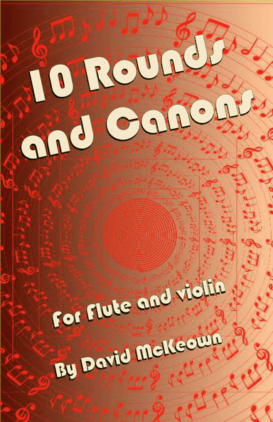 10 Rounds and Canons for Flute and Violin Duet