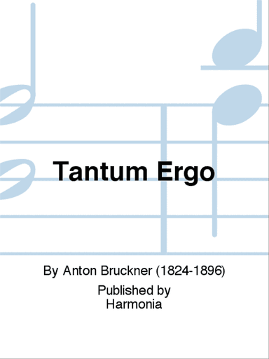 Tantum Ergo