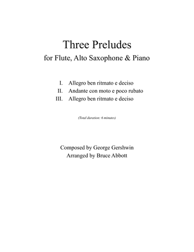 Three Preludes (arr. for Flute, Alto Saxophone & Piano)