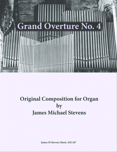 Grand Overture No. 4 - Organ in C Major