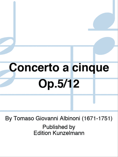 Concerto a cinque Op. 5/12