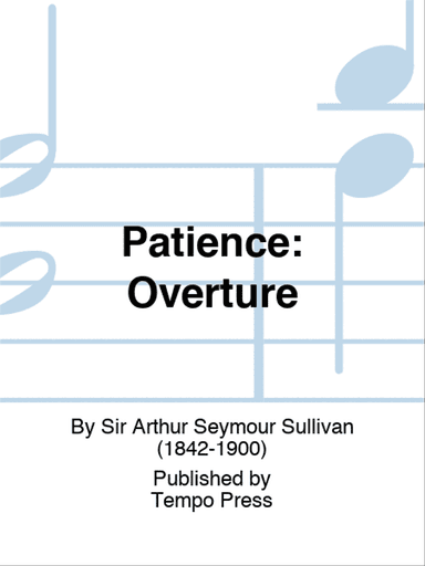 PATIENCE: Overture