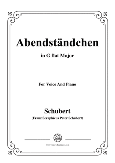 Schubert-Abendständchen,in G flat Major,for Voice&Piano
