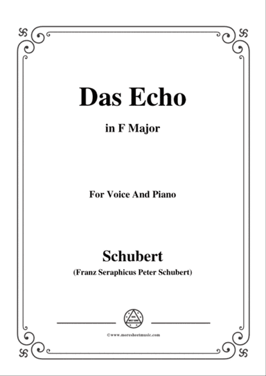 Schubert-Das Echo,Op.136,in F Major,for Voice&Piano