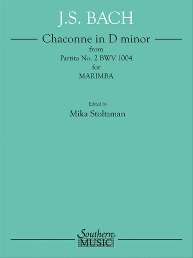 Chaconne in D minor from Partita No. 2 BWV 1004 for Marimba Solo