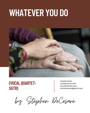Whatever You Do (Vocal Quartet - (SATB)