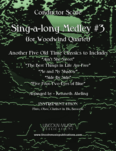 Sing-along Medley #3 (for Woodwind Quartet)
