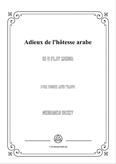 Bizet-Adieux de l'hôtesse arabe in b flat minor,for voice and piano