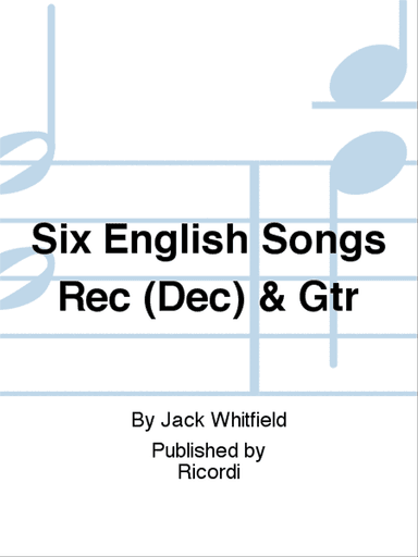Six English Songs Rec (Dec) & Gtr