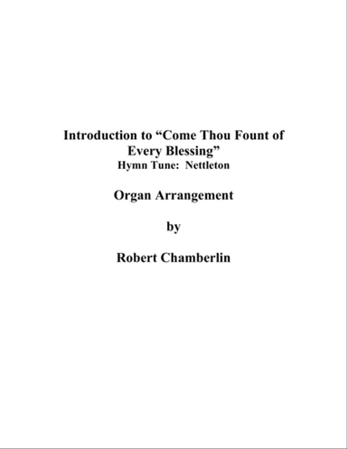 Iintroduction to "Come, Thou Fount of Every Blessing"