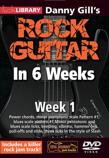 Danny Gill's Rock Guitar in 6 Weeks