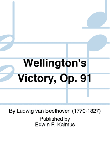 Wellington's Victory, Op. 91