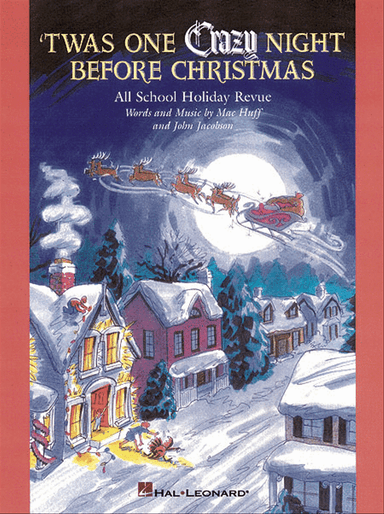'Twas One Crazy Night Before Christmas (Musical)
