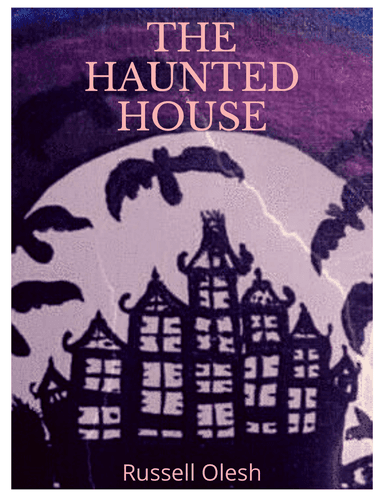 The Haunted House