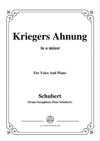 Schubert-Kriegers Ahnung,in a minor,for Voice&Piano