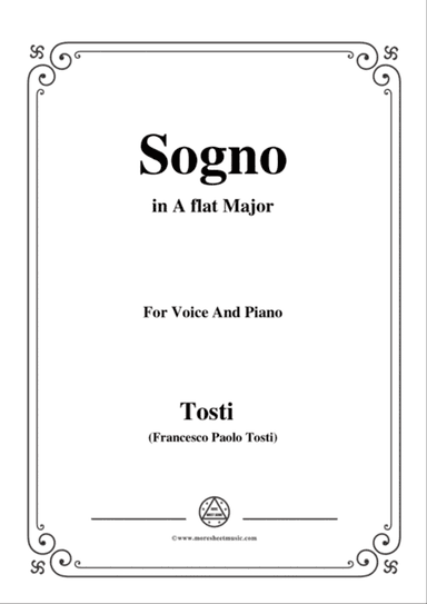 Tosti-Sogno in A flat Major,for Voice and Piano