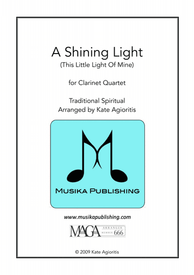 A Shining Light (This Little Light of Mine) - For Clarinet Quartet