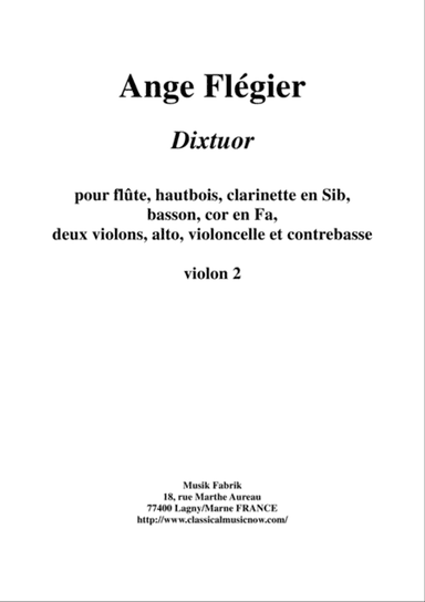 Ange Flégier: Dixtuor for flute, oboe, clarinet, bassoon, horn, two violins, viola, violoncello and
