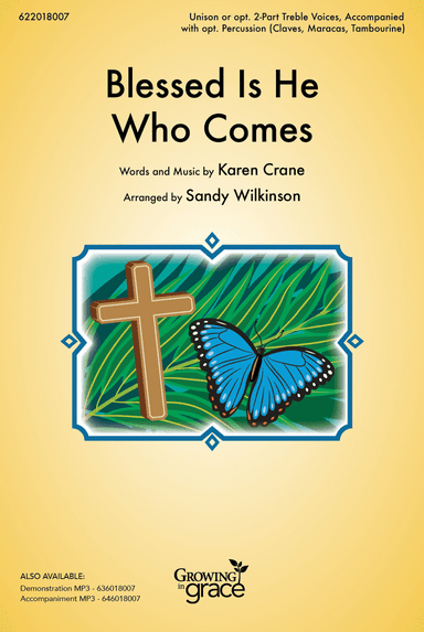 Blessed Is He Who Comes