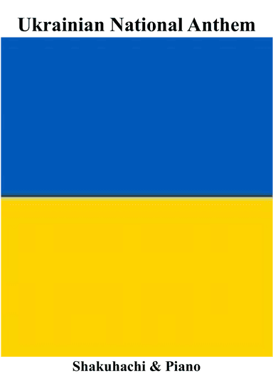 Ukrainian National Anthem for Shakuhachi Flute & Piano MFAO World National Anthem Series
