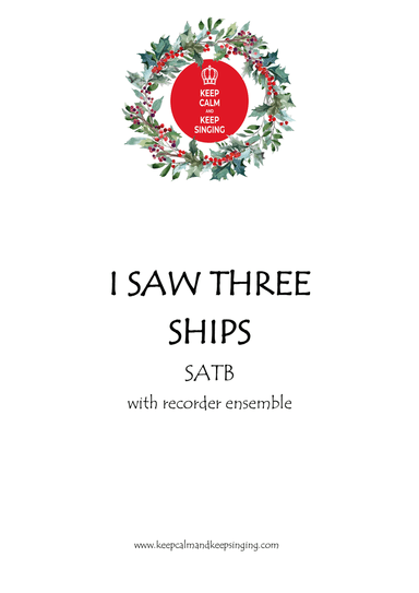 I Saw Three Ships SATB with recorder ensemble