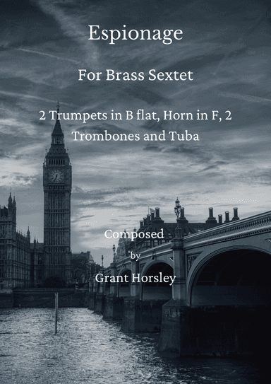 "Espionage" Original For Brass Sextet