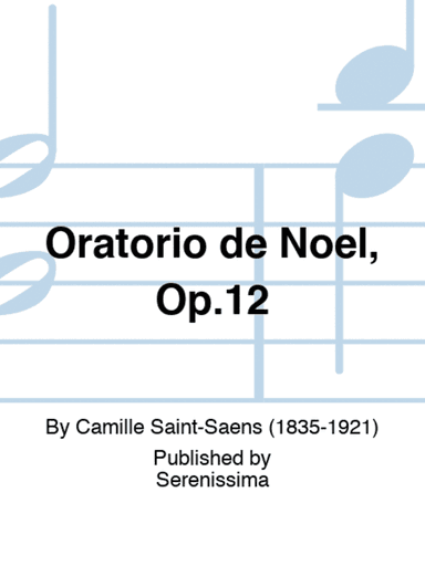 Oratorio de Noel, Op.12