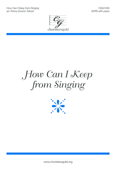 How Can I Keep from Singing