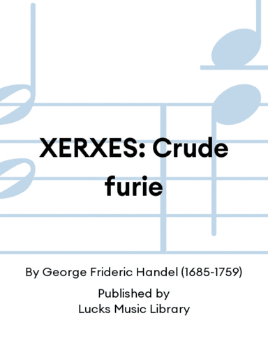 XERXES: Crude furie
