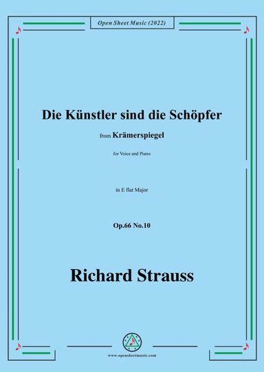 Richard Strauss-Die Künstler sind die Schöpfer,in E flat Major,Op.66 No.10,for Voice and Piano